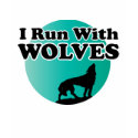 I Run With Wolves t-shirts by iloveyourshirt I Run With Wolves t-shirts