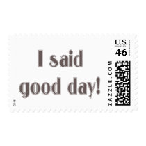 I Said Good Day! postage