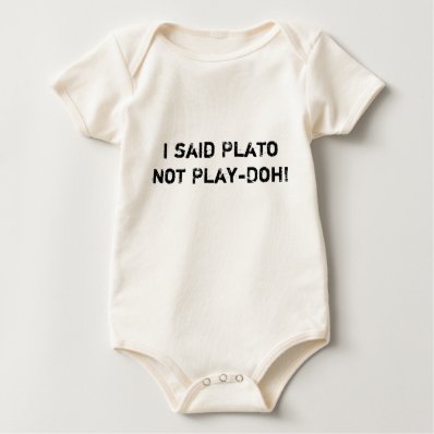 i said Plato not Play-Doh! Rompers