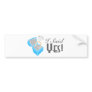 I Said Yes! (Engagement Ring Box) Bumper Sticker