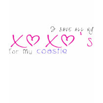 I save all my XOXOs for my Coastie t-shirts by _ForTheGirls I save all my XOXOs for my Coastie t-shirts