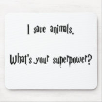 I Save Animals Mouse Mat