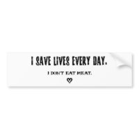 I save lives every day sticker bumpersticker