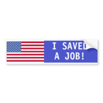 I saved a Job Bumper Sticker bumper stickers