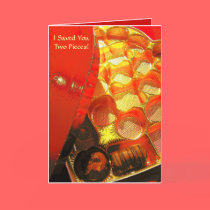 I Saved You Two Pieces! cards