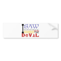 I Saw Goody Osbourne w/ The Devil Bumper Stickers