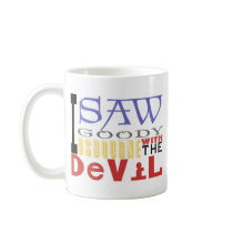 I Saw Goody Osbourne w/ The Devil Coffee Mugs