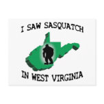 I Saw Sasquatch In West Virginia Postcards