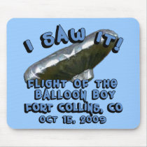 I Saw The Balloon Boy Hot Air Balloon T shirt mousepads by greenbaby I Saw The Balloon Boy Hot Air Balloon T shirt mousepads