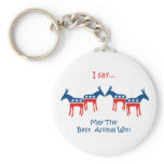 I Say... Democrat Keychain