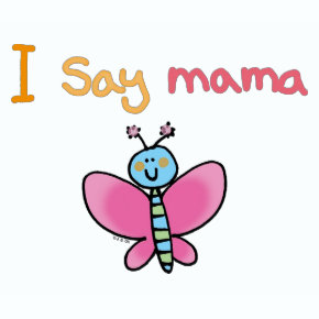 I say mama shirt