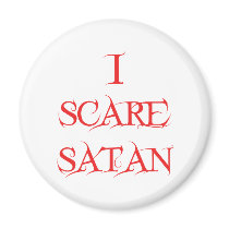 I Scare Satan magnets