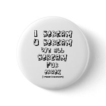 I scream you scream buttons by jonnydowntown I scream you scream buttons