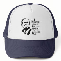 I screwed all of you but thanks for blaming the bl trucker hat