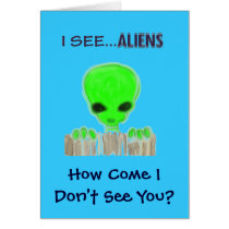 I See ALIENS (blue v2) card