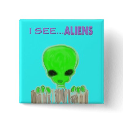 I See ALIENS v1 button by Area52Q