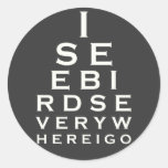 I See Birds Eyechart Round Sticker