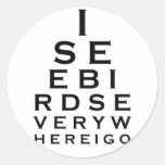 I See Birds Eyechart Round Sticker