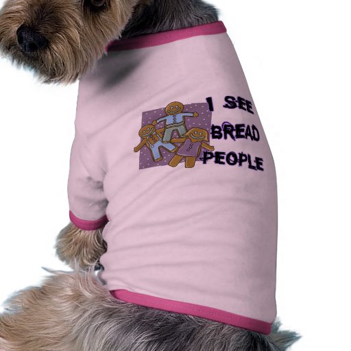 I See Bread People Pet Tee Shirt