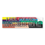 I See Colors Bumper Sticker