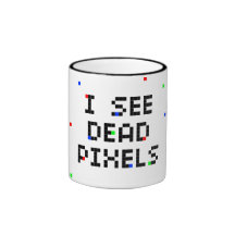 I See Dead Pixels Coffee Mug