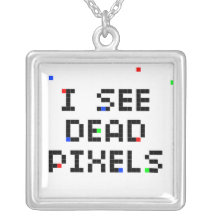 I See Dead Pixels Jewelry
