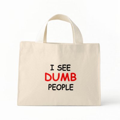 I SEE DUMB PEOPLE - Handbag by nightmare7darkangel