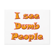 I See Dumb People postcards
