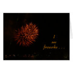 "I See Fireworks" Card