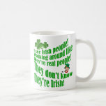 I see Irish people! Mugs