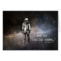 I see no god up here greeting cards