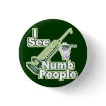 I See Numb People Buttons