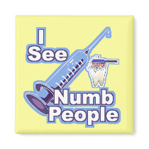 I See Numb People Fridge Magnets