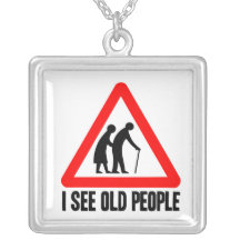 I see OLD People Custom Jewelry