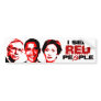 I See Red People Bumper Stickers