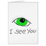 I See You Greeting Card