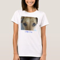 I See You t-shirts by brookeketchum I See You t-shirts