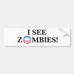 I see zombies! bumper stickers