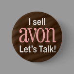 I Sell Avon Button