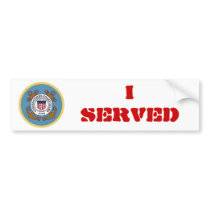 I SERVED- Coast Guard Bumper Sticker