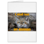 I shall has MY REVENGE! cards