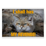 I shall has MY REVENGE! cards