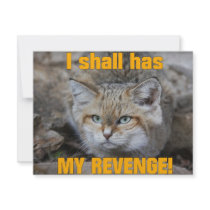 I shall has MY REVENGE! invitations