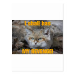 I shall has MY REVENGE! postcards