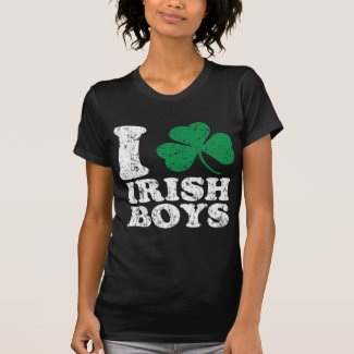I Love (Shamrock) Irish Boys Shirt