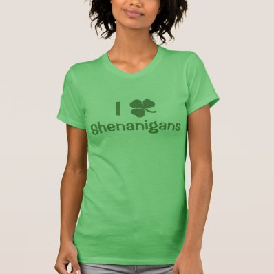 I Shamrock Love Shenanigans Tshirts
