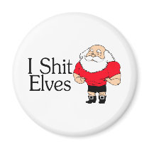 I Shit Elves Santa Claus Magnets