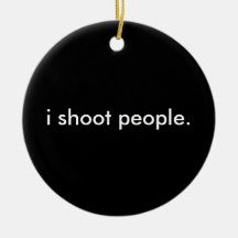 i shoot people christmas tree ornament