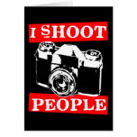 I Shoot People Greeting Card