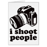 I Shoot People! Greeting Cards